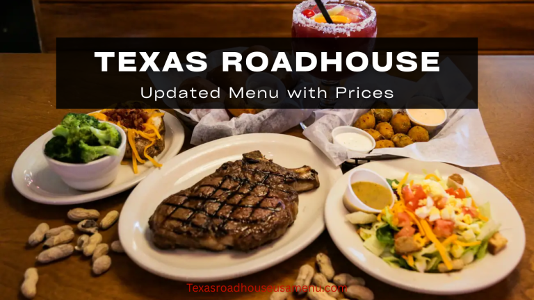 Texas Roadhouse Menu 2025 – Complete Guide to Prices, Specials & Family Favorites